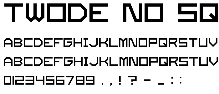 Twode_no Square font